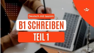 B1 Schreiben teil 1 brief schreiben Goethe zertifikat B1 part 10 [upl. by Becca]