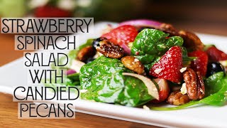 Strawberry Spinach Salad With Candied Pecans [upl. by Hillard]