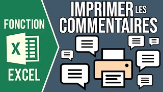 EXCEL  IMPRIMER LES COMMENTAIRES Comme ils apparaissent sur la feuille ou à la fin de la feuille [upl. by Tristram]