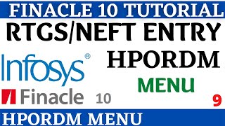 Finacle 10 Tutorial  HPORDM Menu  how to enter RTGS NEFT in finacle 10  Learn and gain [upl. by Oirretna805]