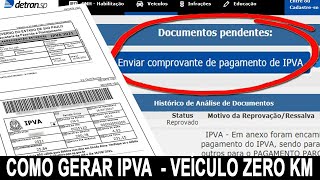 PRIMEIRO REGISTRO DE VEÍCULO ZERO KM  COMO GERAR GUIAS DE IPVA [upl. by Ravilob]