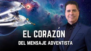 El Corazón del Mensaje Adventista  Oliver Coronado [upl. by Wakeen]