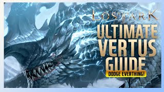 Ultimate Vertus Guide Watch this if you keep dying  Lost Ark [upl. by Krystyna]