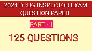 2024 DRUG INSPECTOR QUESTION PAPER WITH ANSWERS [upl. by Kennett]