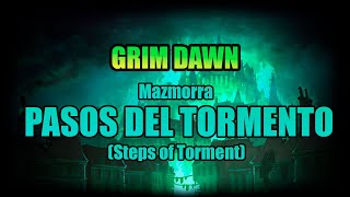 Grim DawnDungeons  Pasos del Tormento [upl. by Reg]