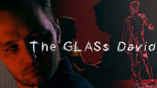 The Glass David  A Film About Pretentiousness [upl. by Micco410]