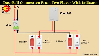 Doorbell Connection from Two places with Indicator Lamp ElectricianDost [upl. by Nolaf]