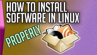 How to install software in Linux properly [upl. by Adnirol]