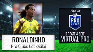 FIFA 22  How to Create Ronaldinho  Pro Clubs Lookalike [upl. by Adlemy]