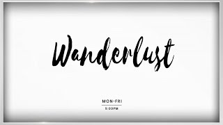 Wanderlust [upl. by Nuawad566]