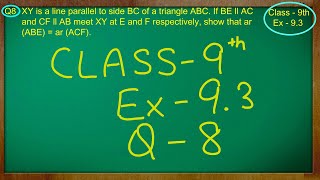 Class 9th  Ex  93 Qno  8  Areas of Parallelograms and Triangles  CBSE NCERT [upl. by Hanselka516]