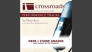 Here I Stand Amazed Performance Track Original with Background Vocals [upl. by Pang]