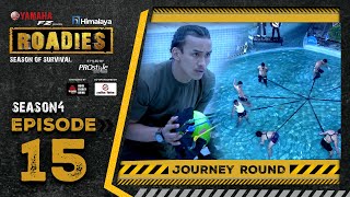 Himalaya Roadies  Season 4  Episode 15  JOURNEY ROUND [upl. by Connie]