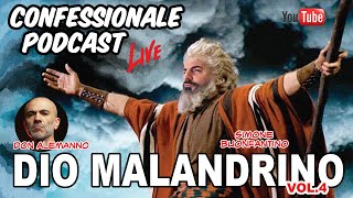 Confessionale Podcast ep57  Dio Malandrino vol4 [upl. by Keily]