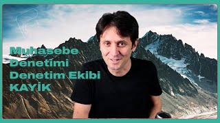 Muhasebe Denetimi I Bağımsız Denetim Ekibi  Sorumlu Denetçi I Kayik [upl. by Vidda]