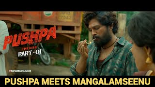 Pushpa  The Rise  Pushpa Meets Mangalamseenu  FULL OST BGM  4K [upl. by Rolando716]