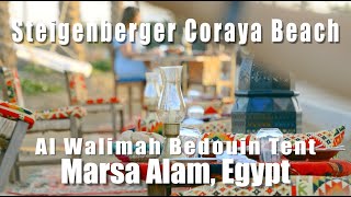 Bedouin Tent Dinner and Show at Steigenberger Coraya Beach 2023  Marsa Alam Egypt 2023 [upl. by Mojgan]