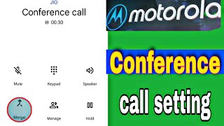 Motorola conference call setting  conference call kaise kare [upl. by Barbara]