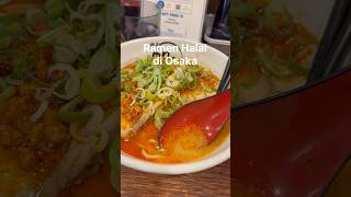 Halal Ramen at Osaka Japan japanfood japanfoodie foodvlog foodshorts japan japanesefood osaka [upl. by Yellac]