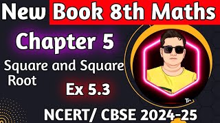 Square and Square Roots Chapter 5 Ex 53  Class 8th Maths  New Book Class 8 Maths  by Naresh Sir [upl. by Chandal]