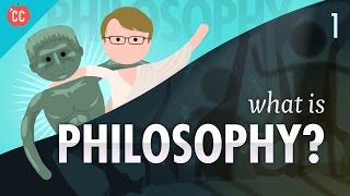 What is Philosophy Crash Course Philosophy 1 [upl. by Gibb]