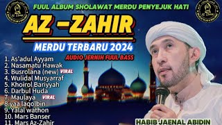 sholawat merdu bikin Gelenggeleng kepala penyejuk hati full album az jahir [upl. by Burta]