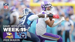 Minnesota Vikings vs Tennessee Titans  2024 Week 11 Game Highlights [upl. by Akcire]