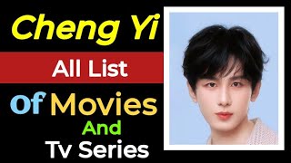 Cheng Yi All List Of Movies And Tv Series  Cheng Yi All Movies List  Cheng Yi All Tv Series List [upl. by Nets]