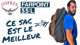 LE MEILLEUR SAC À DOS POUR VOYAGER LÉGER  Osprey Farpoint 55L [upl. by Stila]