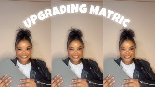 UPGRADING MATRIC 7 THINGS YOU NEED TO KNOW REWRITING GRADE 12 [upl. by Kriste978]