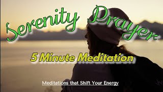 Guided Serenity Prayer Meditation for Courage amp Wisdom [upl. by Jarid]