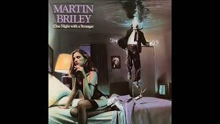 Martin Briley – One Night With A Stranger 1983 Album [upl. by Jereld]