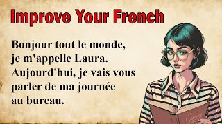 Learn French Pronunciation through a Simple Story A1A2 [upl. by Darra]