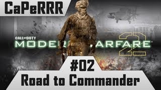 Road to Commander Mw2  CaPeRRR 2 [upl. by Ecirtnahc]