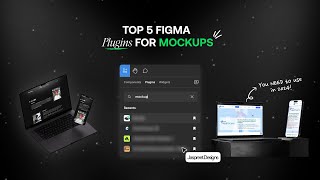 Top 5 Figma Plugins for MOCKUPS You NEED to use in 2024 [upl. by Durkin564]