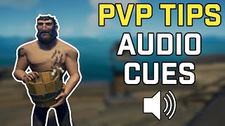 Audio Cues amp What to Listen For PVP TIPS  Sea of Thieves [upl. by Fotzsyzrk]