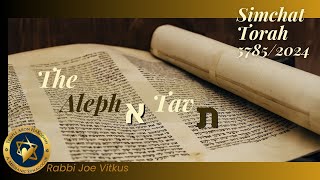 Simchat Torah The Aleph and Tav  Rabbi Joe Vitkus  SAT 10262024  Taklifeorg [upl. by Brianne]