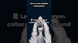 How to Use English Collocations English Learning LearnEnglish englishvocabulary englishgrammar [upl. by Ecyac166]