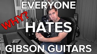 Why Does Everyone Hate Gibson Guitars What Happens When Gibson Shows off Damaged Guitars [upl. by Loziram]