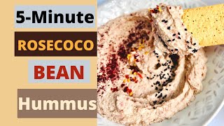 5Minute Rosecoco Beans Hummus [upl. by Hamirak732]