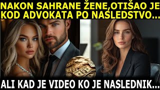 NAKON SAHRANE ŽENE DOŠAO JE S LJUBAVNICOM PO NASLEDSTVO ALI KAD JE VIDEO KO JE VEĆ DOŠAO PO NASL [upl. by Streetman]