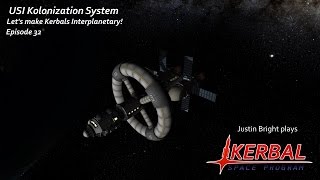 KSP USI Kolonization Systems  Multiplanetary Species Episode 32 [upl. by Atterys]