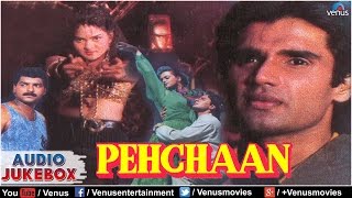 Pehchaan Full Songs Jukebox  Saif Ali Khan Shilpa Shirodkar Sunil Shetty Madhu [upl. by Eilssel713]