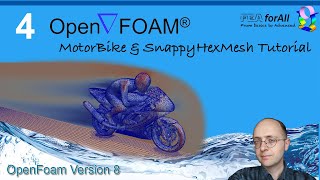 Openfoam Tutorial 4 Simulating the flow around a Motorbike with SnappyHexMesh [upl. by Libb936]