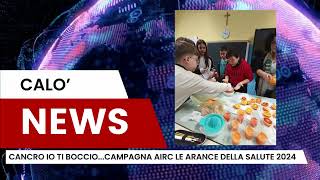 CANCRO IO TI BOCCIO LE ARANCE DELLA SALUTE AIRC 2024 [upl. by Aittam]