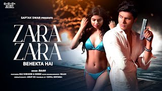 Zara Zara Bahekta Hai  Zara Zara Song  Zara Zara Behekta Hai Male Version  Saptak Swar [upl. by Kong]