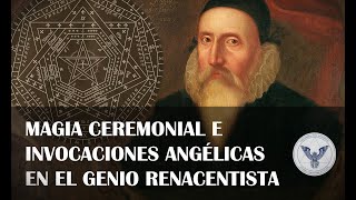 JOHN DEE Y LA MÓNADA JEROGLÍFICA quotEl Conocimiento de la Geometría del Universo en la Magia Ritualquot [upl. by Xyla]