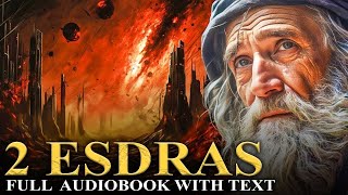 2 ESDRAS KJV The Apocalypse Visions and Prophecies  The Apocrypha  Full Audiobook with Text [upl. by Krisha318]