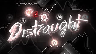 【4K】 quotDistraughtquot by alkali amp more Extreme Demon  Geometry Dash 211 [upl. by Iffar]