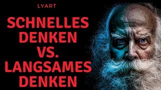 Schnelles Denken vs langsames Denken [upl. by Eninej]